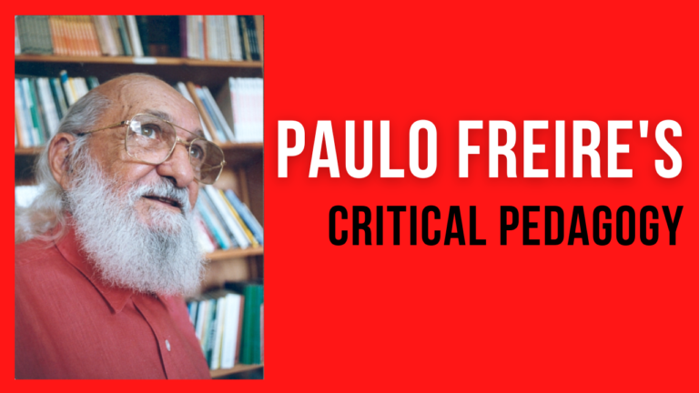 Paulo Freire's Critical theory of Education